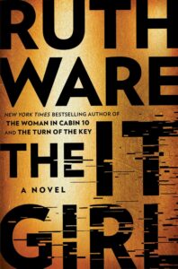 a graphic of the front cover of the book the it girl by ruth ware