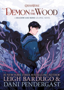 photo of graphic novel demon in the wood by Leigh bardugo