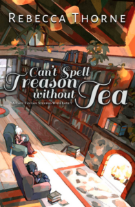 photo of book can't spell treason without tea by Rebecca thorne