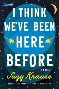 photo of book I think we've been here before by suzy krause