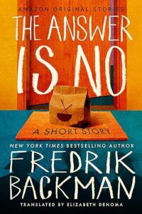 photo of short story the answer is no by Fredrik Backman