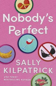 photo of book nobody's perfect by sally kilpatrick