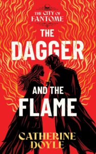 the dagger and the flame by catherine doyle