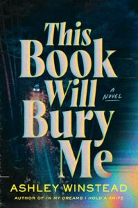 book this book will bury me by ashley winstead