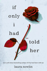 book if only i had told her by laura nowlin