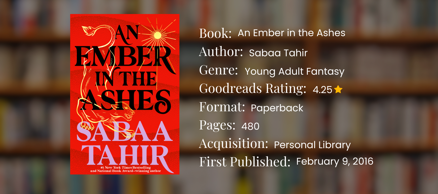 graphic with book information for an ember in the ashes by sabaa tahir