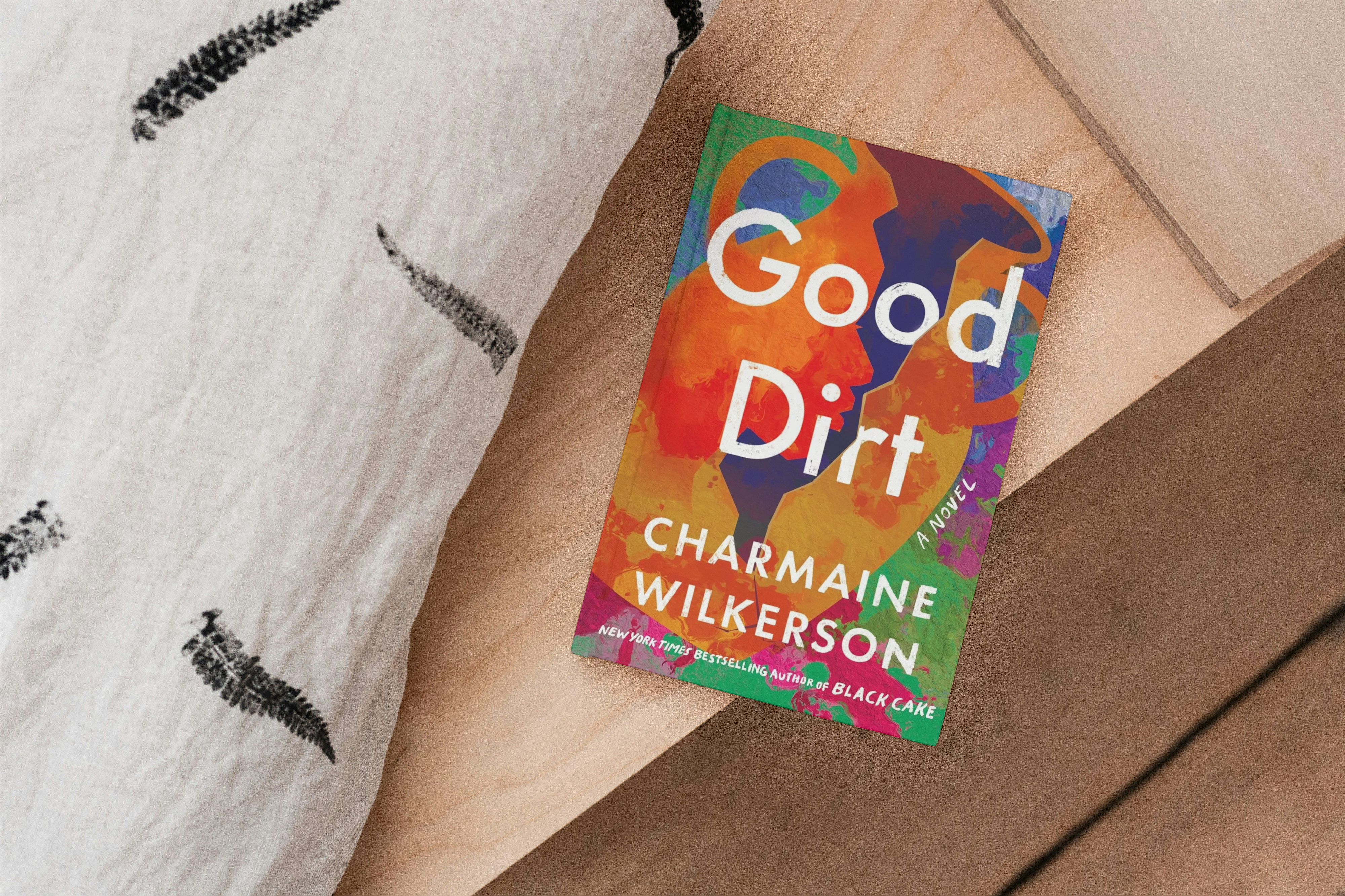 Review Good Dirt by Charmaine Wilkerson