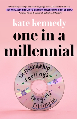 one in a millennial by Kate kennedy