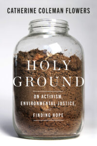 holy ground by catherine coleman flowers
