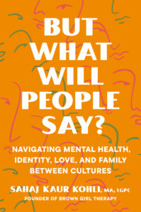 but what will people say by sahaj Kaur koli