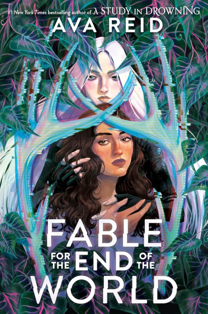 a fable for the end of the world by ava reid
