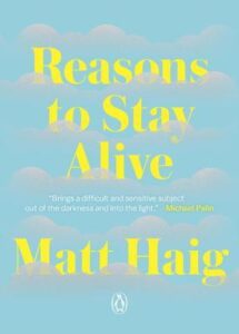 reasons to stay alive by matt haig