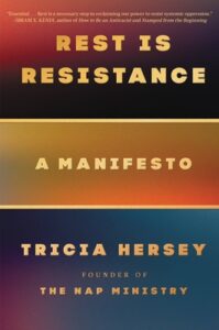 rest is resistance by tricia Hersey