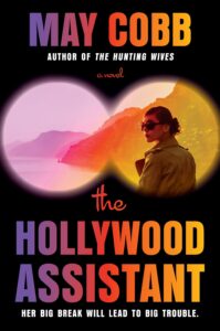 the hollywood assistant by may Cobb
